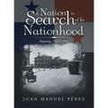 A Nation in Search of Its Nationhood: Panama, 1912-1941 - Hardcover