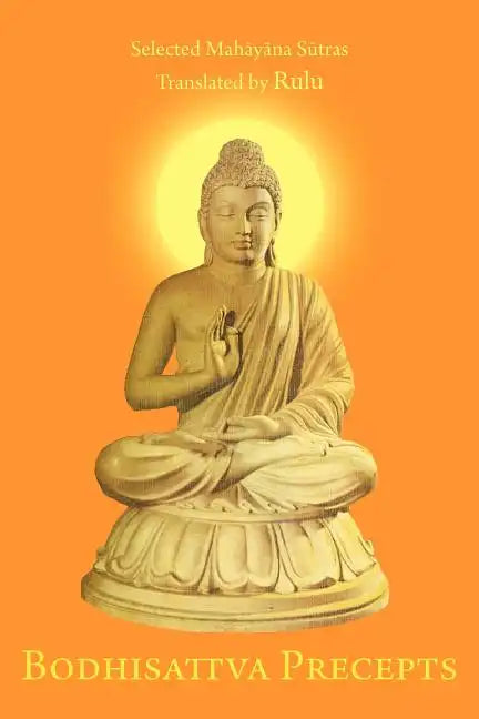 Bodhisattva Precepts - Paperback