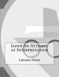 Japan An Attempt at Interpretation - Paperback