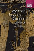Women in Ancient Greece: A Sourcebook - Paperback