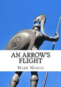 An Arrow's Flight - Paperback