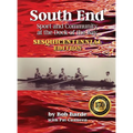 South End: Sport and Community at the Dock of the Bay, Sesquicentennial Edition - Hardcover