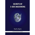 Secrets of 5-Axis Machining [With CDROM] - Paperback