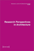 Dimensions. Journal of Architectural Knowledge: Vol. 1, No. 1/2021: Research Perspectives in Architecture - Paperback