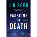 Passions in Death: An Eve Dallas Novel - Paperback