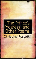 The Prince's Progress, and Other Poems - Paperback
