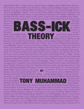 Bass-ick Theory: Music theory and life lessons for bassists - Paperback