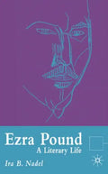 Ezra Pound: A Literary Life - Paperback