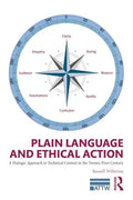 Plain Language and Ethical Action: A Dialogic Approach to Technical Content in the 21st Century - Paperback