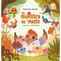 La Maestra de Vuelo: Un Cuento Sobre El Valor de Los Maestros Y Maestras / The Flying Teacher - Hardcover