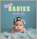 More Babies Galore: A Picture Book for Seniors With Alzheimer's Disease, Dementia or for Adults With Trouble Reading - Hardcover