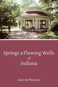 Springs & Flowing Wells of Indiana - Paperback