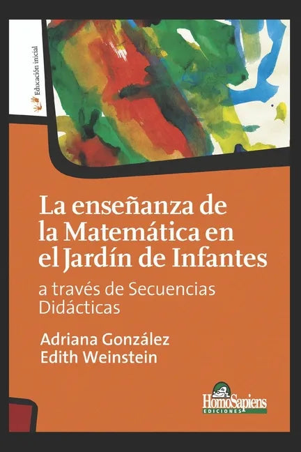 La Enseñanza de la Matemática En El Jardín de Infantes: a través de secuencias didácticas - Paperback