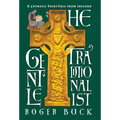 The Gentle Traditionalist: A Catholic Fairy-tale from Ireland - Hardcover