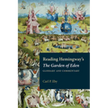 Reading Hemingway's the Garden of Eden: Glossary and Commentary - Paperback
