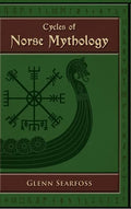 Cycles of Norse Mythology: Tales of the Æsir Gods - Hardcover