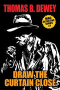 Draw the Curtain Close: Mac #1 - Paperback