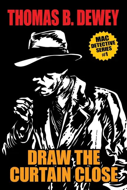 Draw the Curtain Close: Mac #1 - Paperback