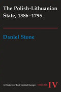 The Polish-Lithuanian State, 1386-1795 - Hardcover