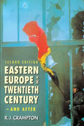 Eastern Europe in the Twentieth Century - And After - Paperback