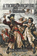 A Tropical Frontier: The Brigand - Paperback