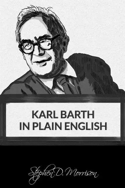 Karl Barth in Plain English - Paperback