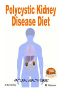 Polycystic Kidney Disease Diet - Paperback