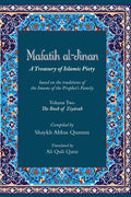 Mafatih al-Jinan: A Treasury of Islamic Piety (Translation & Transliteration): Volume Two: The Book of Ziyarah - Hardcover