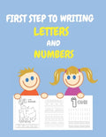 first step to writing letters and numbers: A book to trace and color the alphabet and numbers for kids ages 3-8, students (Activity Book) - Paperback