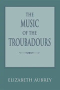 The Music of the Troubadours - Paperback