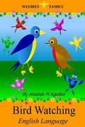 Weebies Family Bird Watching English Language: English Language British Full Colour - Paperback