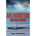 Mammoth Book of Air Disasters and Near Misses - Paperback
