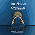 The Girl Behind The Overalls - Paperback