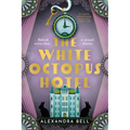 The White Octopus Hotel - Paperback