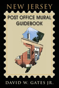 New Jersey Post Office Mural Guidebook - Paperback