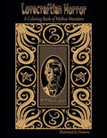 Lovecraftian Horror Coloring Book: A Coloring Book of Mythos Monsters - Paperback