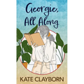 Georgie, All Along - Paperback