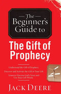 The Beginner's Guide to the Gift of Prophecy - Paperback
