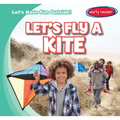 Let's Fly a Kite - Library Binding