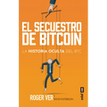 El Secuestro de Bitcoin - Paperback