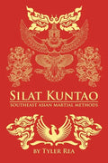 Silat Kuntao Southeast Asian Martial Methods - Paperback