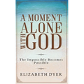 A Moment Alone with God - Paperback