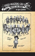 The Santa Fe Ring Versus Billy The Kid: The Making of an American Monster - Hardcover