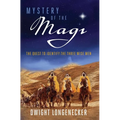 Mystery of the Magi: The Quest to Identify the Three Wise Men - Paperback