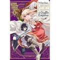 The Do-Over Damsel Conquers the Dragon Emperor, Vol. 4 (Manga) - Paperback