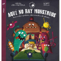 Aquí No Hay Monstruos - Hardcover