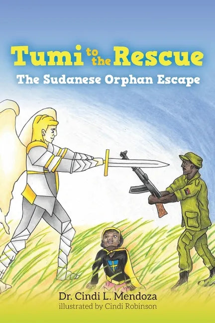 Tumi to the Rescue: The Sudanese Orphan Escape - Paperback