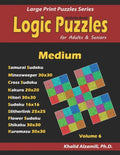Activity Book: Logic Puzzles for Adults & Seniors: 500 Medium Puzzles (Samurai Sudoku, Minesweeper, Cross Sudoku, Kakuro, Hitori, Sli - Paperback