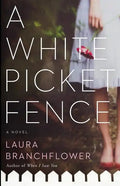 A White Picket Fence - Paperback