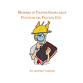 Memoirs of Pastor Rajatabla- Pentecostal Private Eye - Paperback